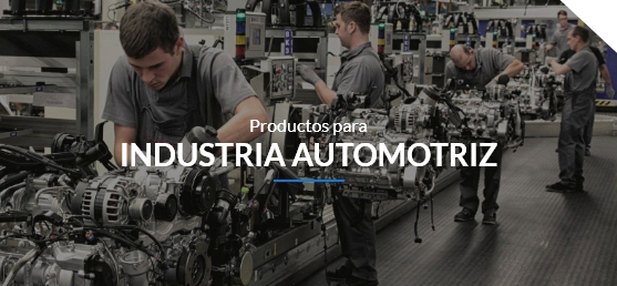 Productos para industria Automotriz